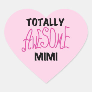 Pegatina En Forma De Corazón Camisetas y regalos totalmente asombrosos Mimi Pin