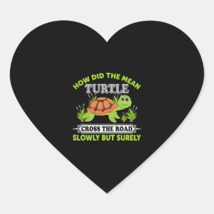 Pegatina En Forma De Corazón ¿Cómo Cruzó La Tortuga Media La Carretera Lentamen