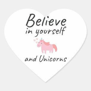 Pegatina En Forma De Corazón Cree En Usted Mismo Y En Unicornios Una Cita Posit