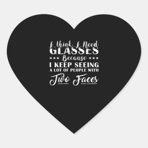 Pegatina En Forma De Corazón Creo Que Necesito Gafas Con Dos Caras Graciosas