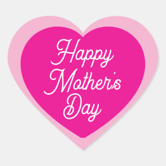 Pegatina En Forma De Corazón  Cute Hot Pink Happy Mother's Day