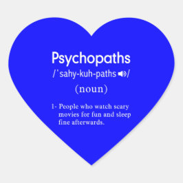Pegatina En Forma De Corazón definición de psicópatas divertidas azul