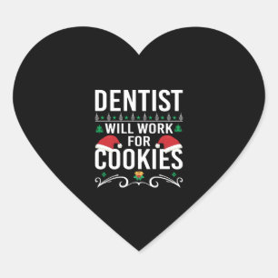 PEGATINA EN FORMA DE CORAZÓN DENTIST TRABAJARÁ PARA COOKIES NAVIDAD PRESENTE