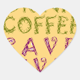 Pegatina En Forma De Corazón Diseño de cita divertida de selfie de café