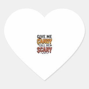 Pegatina En Forma De Corazón Dulces de Halloween Dame caramelos Llámame aterrad