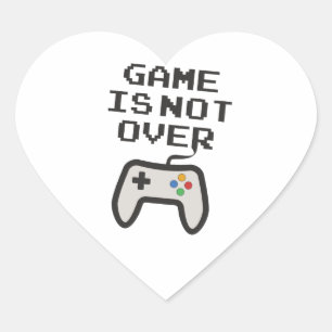 Pegatina En Forma De Corazón El juego no ha terminado