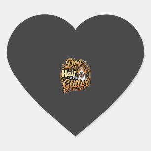 Pegatina En Forma De Corazón El pelo de perro es mi purpurina Amante de los per