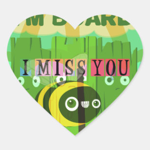 Pegatina En Forma De Corazón En términos generales te extraño: Texto Inspirador