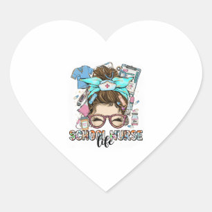 Pegatina En Forma De Corazón Enfermera escolar Life Messy Bun