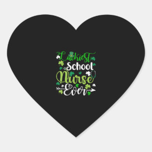 Pegatina En Forma De Corazón Enfermera escolar más afortunada que nunca Día de