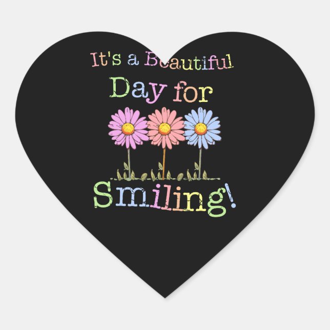 Pegatina En Forma De Corazón Es un bello día para un gráfico sonriente - Heart  (Anverso)