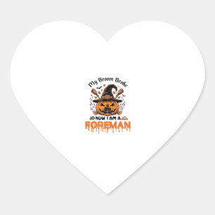 Pegatina En Forma De Corazón Escoba Rota Ahora Soy Capataz Calabaza de Hallowee