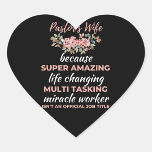 Pegatina En Forma De Corazón Esposa del pastor porque vida súper asombrosa camb