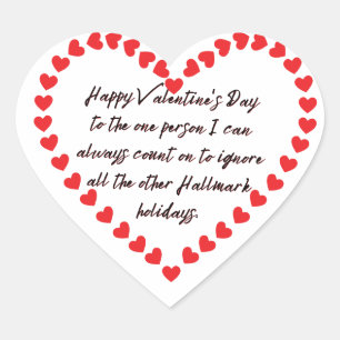 Pegatina En Forma De Corazón Feliz Día de San Valentín gracioso cita sarcasmo