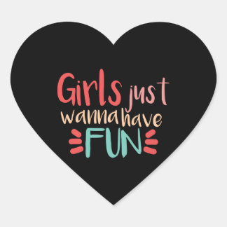 Pegatina En Forma De Corazón Girls just wanna have fun
