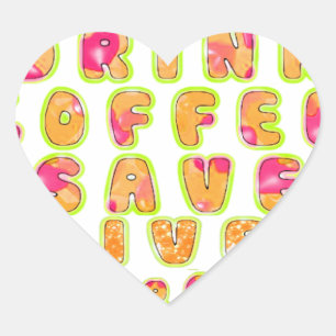 Pegatina En Forma De Corazón Imprimir arte de beber café, salvar vidas y tomar