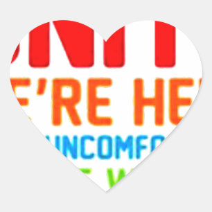 PEGATINA EN FORMA DE CORAZÓN INTROVERSIONES A MENOS QUE ESTAMOS AQUÍ SOMOS INCÓ
