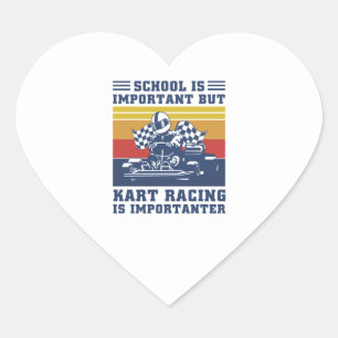 Pegatina En Forma De Corazón La Escuela Es Importante, Pero La Carreras De Kart