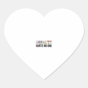 Pegatina En Forma De Corazón La igualdad no daña a nadie Diseño de camiseta vin
