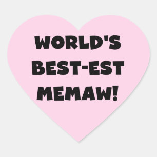 Pegatina En Forma De Corazón Las camisetas blancas y negras mejor memaw del mun