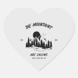 Pegatina En Forma De Corazón Las montañas están llamando y aquí vamos