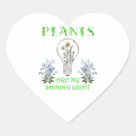 Pegatina En Forma De Corazón Las Plantas Son Mi Luz Brillante - Para Mí-No Flor