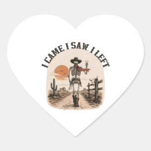 Pegatina En Forma De Corazón Llegué. Vi. Me fui. Vaquero Esqueleto Gráfico
