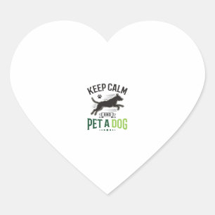 Pegatina En Forma De Corazón Mantén la calma y acaricia a un perro Diseño de gr