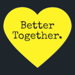 Pegatina En Forma De Corazón Mejor Juntos Amor Amarillo Brillante<br><div class="desc">Hermoso corazón bonito sticker o sello de sobre con el texto 'Mejor Juntos.' en tipografía chic y elegante sobre un fondo amarillo brillante. Perfecto para tus regalos de Navidad y San Valentín, baby shower, despedida de soltera, favores de boda, envíos de pequeñas empresas y paquetes festivos, ¡añade un toque de...</div>