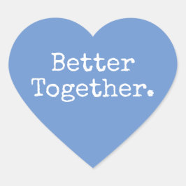 Pegatina En Forma De Corazón Mejor Juntos Amor Azul de Aciano