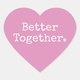 Pegatina En Forma De Corazón Mejor Juntos Amor Rosa Fucsia