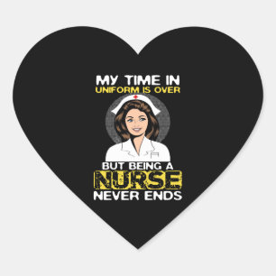 Pegatina En Forma De Corazón Mi tiempo en el uniforme terminó, pero ser enferme