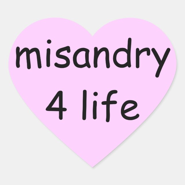Pegatina En Forma De Corazón misandry 4 life (Anverso)