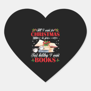 Pegatina En Forma De Corazón Navidades, solo estás bromeando, quiero libros