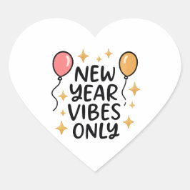 Pegatina En Forma De Corazón "New Year Vibes Only" Sticker