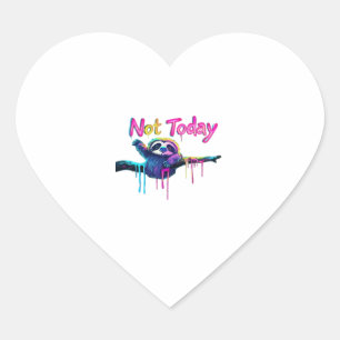 Pegatina En Forma De Corazón No hoy � colorido eslogan Neon Artwork Classic T-