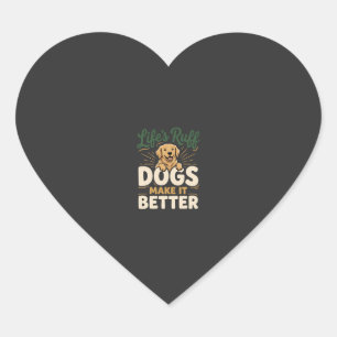 Pegatina En Forma De Corazón Perros Divertidos Lo Hacen Mejor
