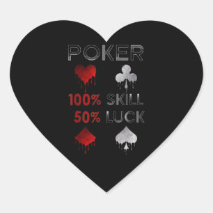Pegatina En Forma De Corazón Póquer divertido Poker 100% Habilidad Y 50% Suer