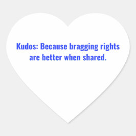 Pegatina En Forma De Corazón Porque los derechos de alarde son mejores cuando s