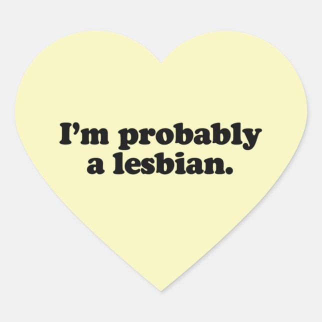 PEGATINA EN FORMA DE CORAZÓN PROBABLEMENTE SOY LESBIANA (Anverso)