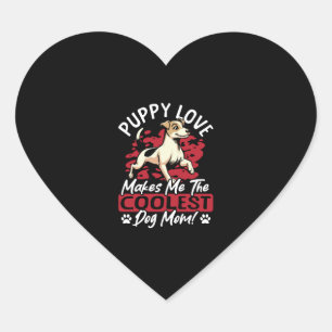 Pegatina En Forma De Corazón Puppy Love la mamá de perro más genial. ¡Mi mamá e