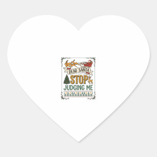 Pegatina En Forma De Corazón Querido Santa Deja De Juzgarme Reno De Navidad Árb