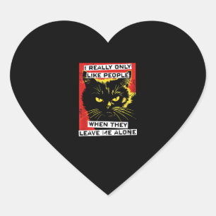 Pegatina En Forma De Corazón Realmente Solo Me Gusta La Gente Cuando Me Dejan E