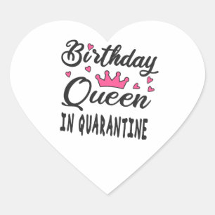 Pegatina En Forma De Corazón Reina de cumpleaños en cuarentena