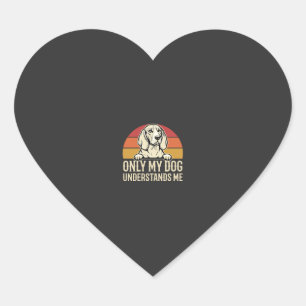 Pegatina En Forma De Corazón Solo mi perro me entiende vintage perro