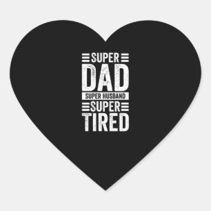 Pegatina En Forma De Corazón Super Papá Super Esposo Super Cansado