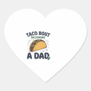 Pegatina En Forma De Corazón Taco Divertido Sobre Convertirse en Papá Anuncio d