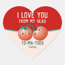 Pegatina En Forma De Corazón Te amo desde mi cabeza hasta el tomate de mis dedo
