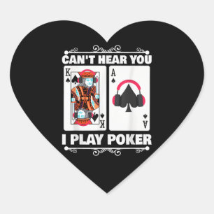 Pegatina En Forma De Corazón Texas Holdem Poker no puede oírte jugar al póquer
