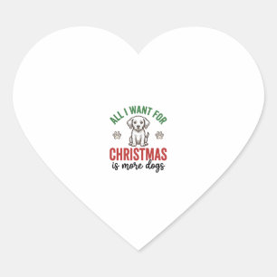 Pegatina En Forma De Corazón Todo lo que Quiero para Navidad es Más Perros Vint